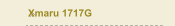Xmaru 1717G